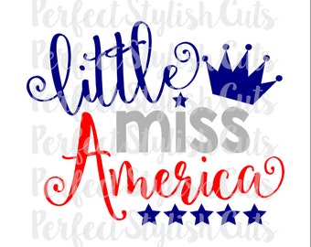 Little Miss America SVG, DXF, EPS, png Files for Cutting Machines Cameo or Cricut - 4th of July svg, July 4th Svg, America Svg, Girl Svg