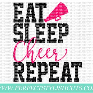 May include: Black and white graphic text that reads "Eat Sleep Cheer Repeat" with a pink megaphone above the word "Cheer". The text is on a white background with a watermark that reads "www.perfectstylishcuts.com".