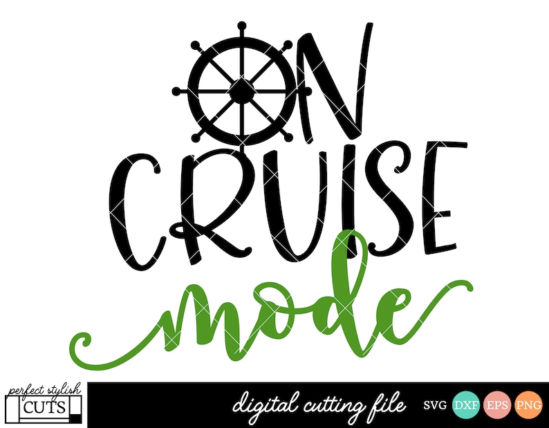 Download On Cruise Mode Svg Cruise Vacation SVG DXF EPS Png | Etsy