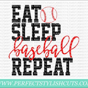 May include: Black and red graphic with the text "Eat Sleep Baseball Repeat" and a red baseball with white stitching.