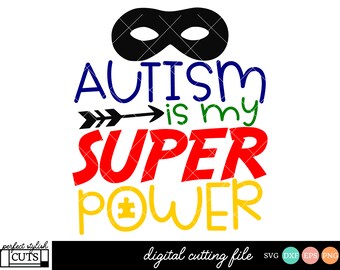 May include: A colorful graphic design with a black superhero mask and the text "Autism is my superpower" with a puzzle piece symbol in the word "power".