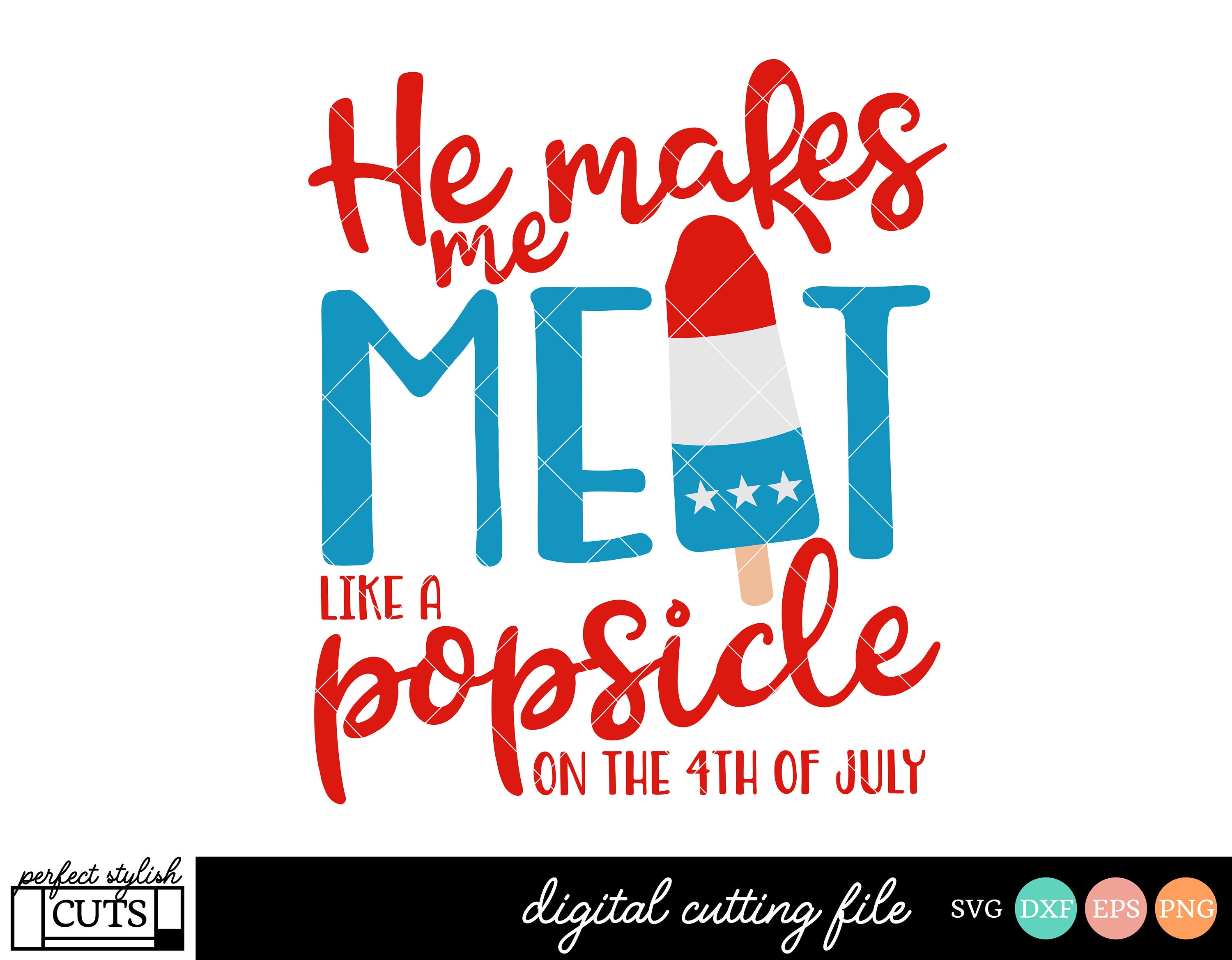 Popsicle Svg He Makes Me Melt Like A Popsicle on the 4th of | Etsy