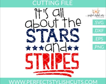 Stars And Stripes Svg - 4th Of July SVG, DXF, EPS, Png, Patriotic Svg, Fourth of July svg, Memorial Day Svg, Veterans Day Svg, America Svg
