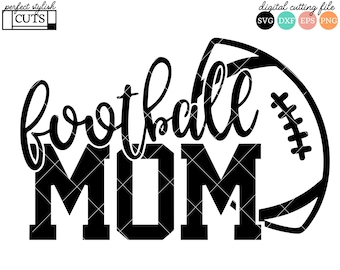 Football Mom SVG File for Cricut and Silhouette, Football Svg, Svg Designs, Football Mom Shirt, Cut File