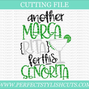 Nog een Margarita Voor Deze Senorita Svg - Margarita SVG, DXF, PNG, Eps Files voor Cameo of Cricut - Cinco De Mayo Svg, Happy Hour Svg