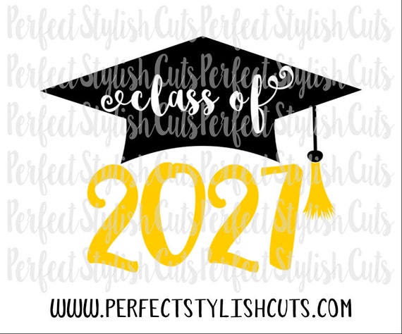 Download Class Of 2027 Svg Dxf Eps Png Files For Cutting Machines Etsy