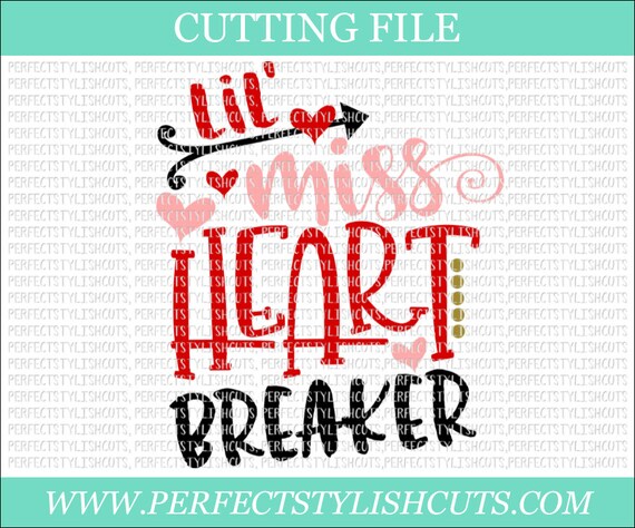 Download Lil Miss Heart Breaker Valentines Day SVG DXF PNG Eps | Etsy