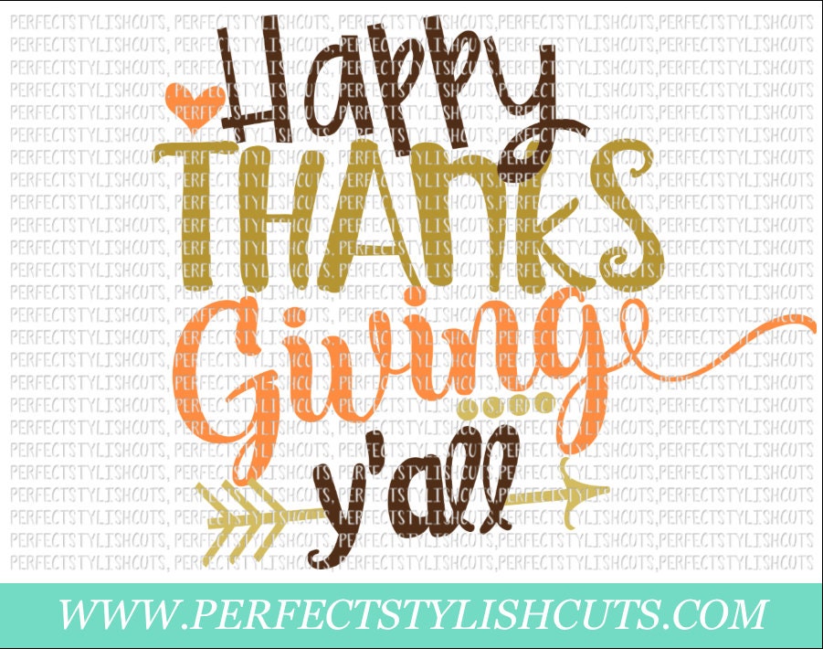 Happy Thanksgiving Y'all Svg Dxf Eps Png Files For - Etsy
