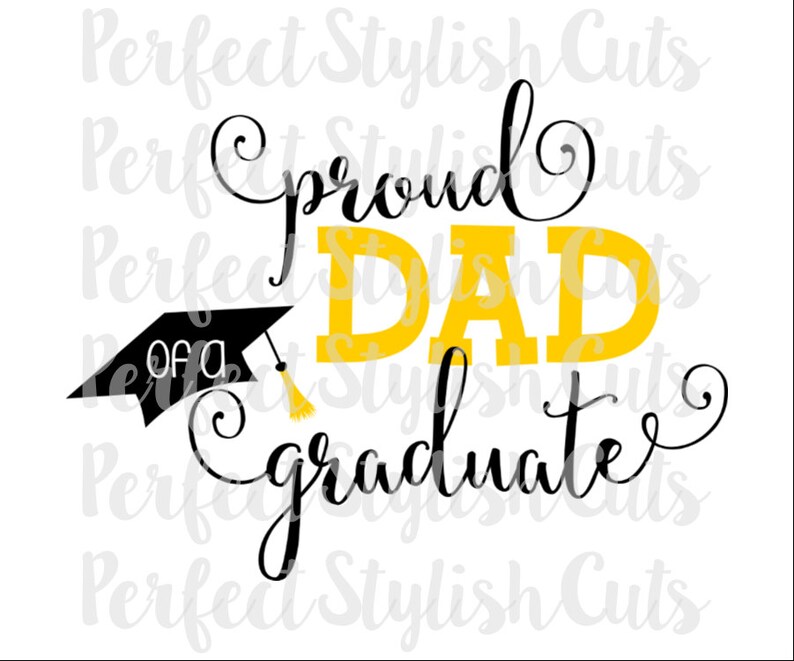 Proud Dad Graduation SVG, DXF, EPS, png Files for Cutting Machines Cameo or Cricut Class of 2018 svg, Kindergarten Svg, Preschool Svg image 1