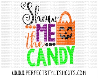 Muéstrame los dulces SVG, DXF, EPS, archivos png para máquinas de corte Cameo o Cricut - Halloween Svg, Pumpkin Svg, Fall Svg, Trick or Treat Svg