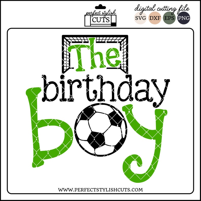 Download The Birthday Boy Svg Soccer SVG DXF EPS png Files for | Etsy