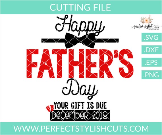 Download Happy Father S Day Svg Pregnant Svg Dxf Eps Png Etsy