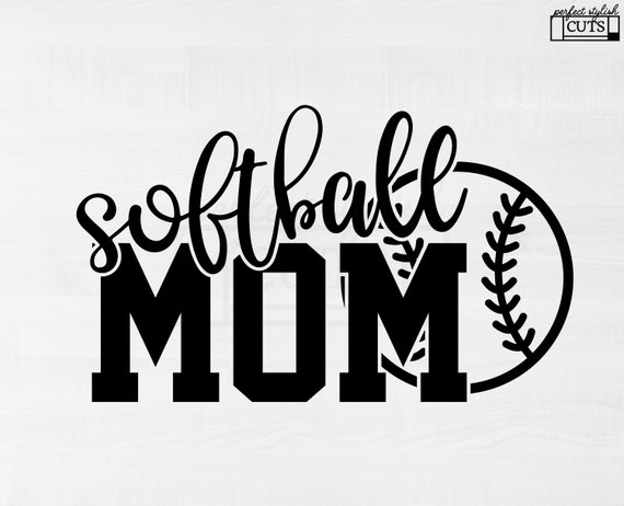 Softball Mom SVG File for Cricut and Silhouette Softball Svg - Etsy