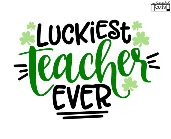 Free Free Luckiest Principal Ever Svg 841 SVG PNG EPS DXF File