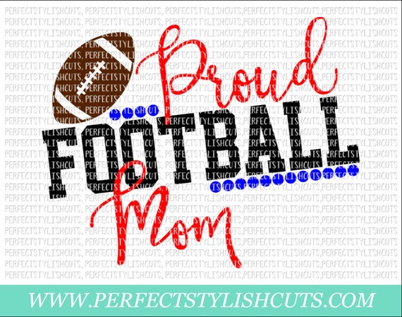 Download Free Proud Football Mom Svg Dxf Eps Png Files For Cutting Etsy SVG Cut Files