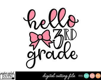Hello 3rd Grade Svg, First Day of School SVG Girl, Third Grade Svg files for Cricut, Back to School Svg, School shirt, Teacher Shirt
