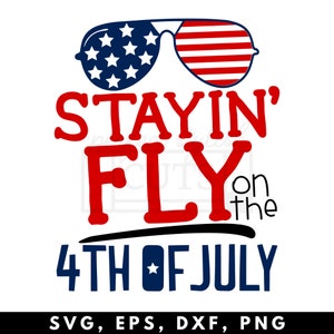 Quedarse volando el 4 de julio SVG PNG, Niño 4 de julio Svg, Camisa para niño pequeño, 4 de julio Niños Png, Bebé niño Svg