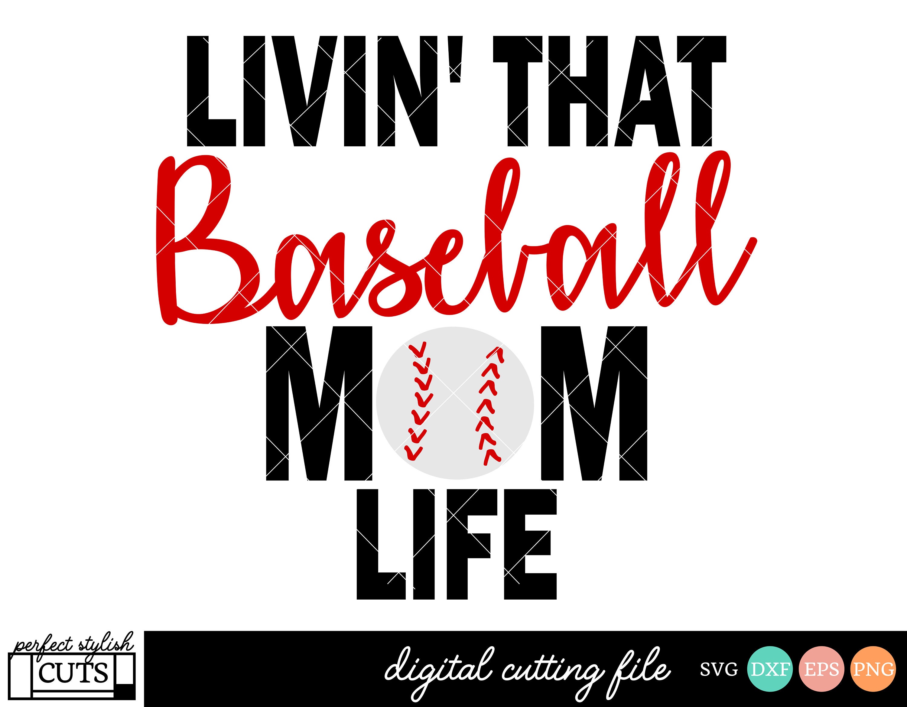 Baseball Mom Svg Baseball Svg Dxf Eps Png Livin That Etsy