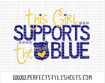 Supports The Blue SVG, DXF, EPS, png Files for Cutting Machines Cameo or Cricut - Police Svg, Law Enforcement Svg, Blue Lives Matter Svg