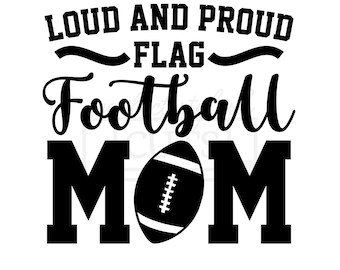 Mamá de fútbol de bandera ruidosa y orgullosa SVG