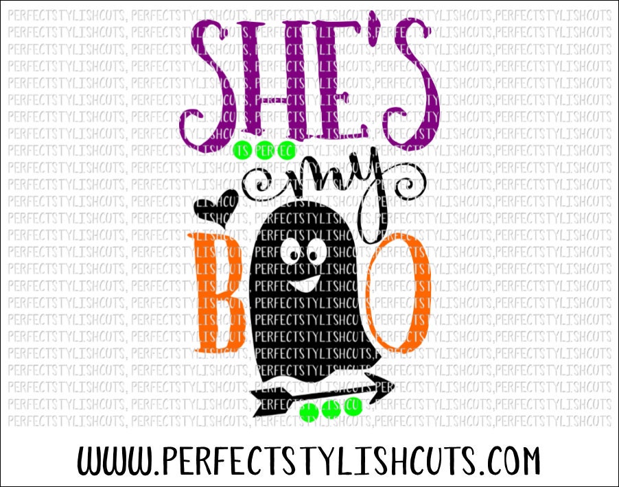 She's My Boo SVG, DXF, EPS, png Files for Cutting Machines Cameo or Cricut - Halloween Svg, Fall Svg, Trick or Treat Svg, Ghost Svg