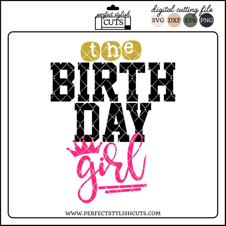 Download The Birthday Girl SVG DXF EPS png Files for Cutting | Etsy