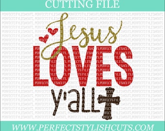 Jesus Loves Y'all Svg - Religious SVG, DXF, PNG, Eps Files for Cameo or Cricut - Christian Svg, Wood Signs Svg Sayings, Jesus Svg