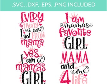 Mothers Day Svg Bundle, Mom SVG, EPS, DXF, Png, Mamas Girl Svg, Mama Svg, Mother Svg, Grandma Svg, Mom Life Svg