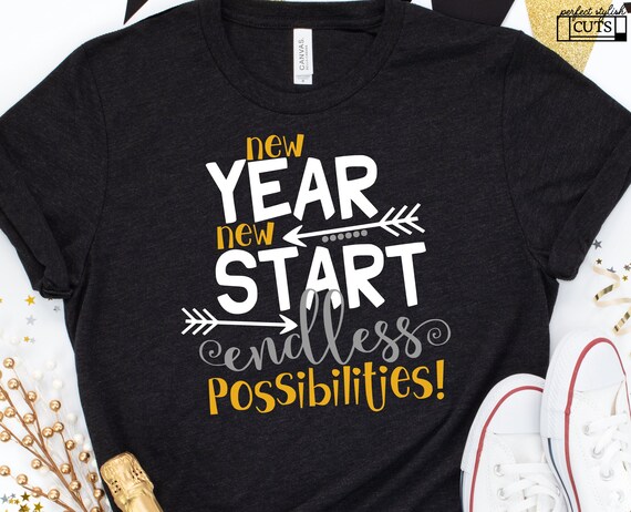 New Years SVG - New Year New Start Endless Possibilities Svg, 2021 Svg Cut Files, New Years Eve Svg, Eps, Png, Dxf Files Included