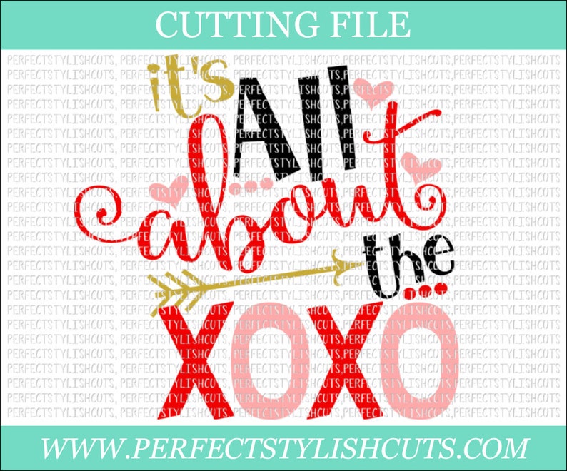 Download It's All About The XoXo Valentines Day SVG DXF PNG | Etsy