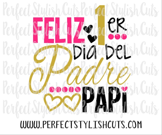 Feliz 1er Dia Del Padre SVG DXF EPS Png Files for Cutting - Etsy