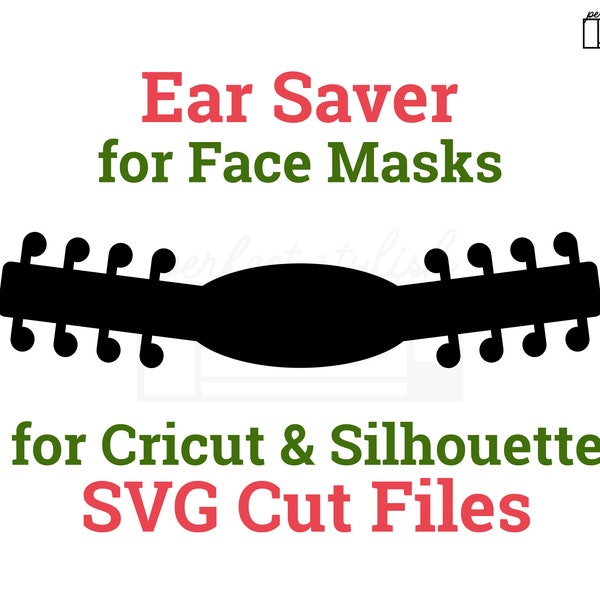 File SVG Ear Saver per maschere facciali, file tagliato Ear Guard Svg, estensore maschera per maschere chirurgiche