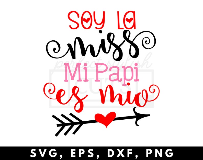 Soy La Miss Mi Papi Es Mio SVG File for Cricut Spanish Etsy