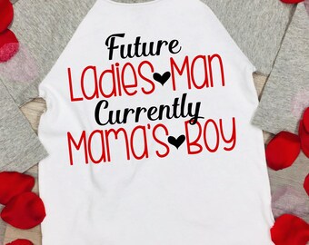Future Ladies Man Currently Mama's Boy SVG - Boy Valentines Shirt