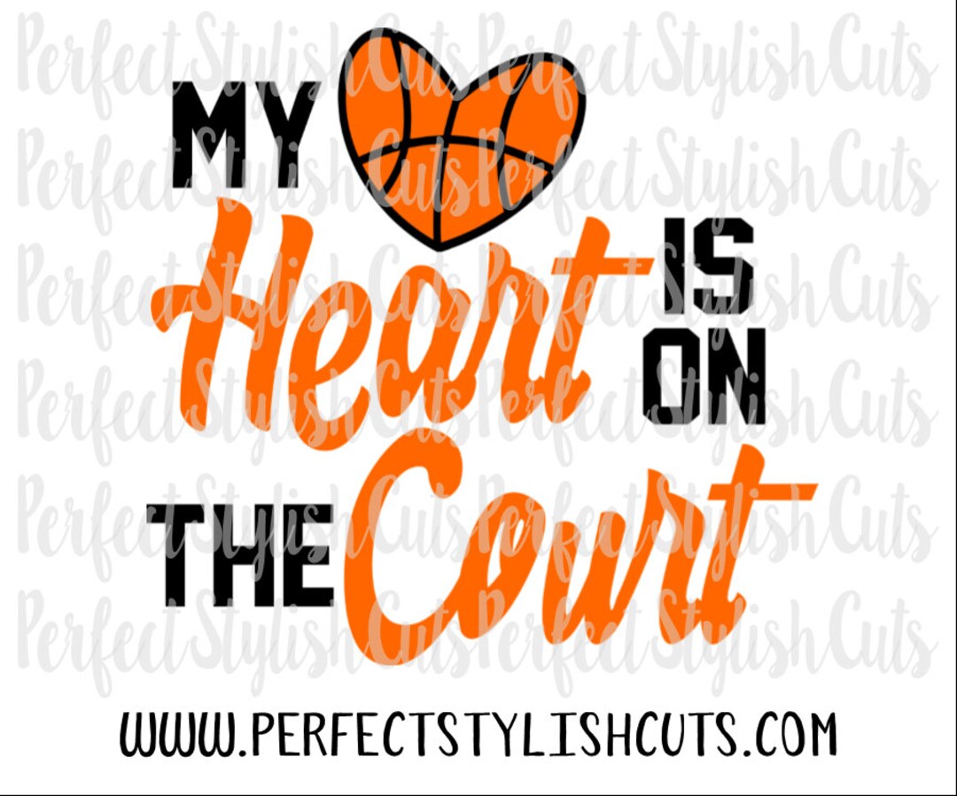 My Heart is on the Court SVG, DXF, EPS, Png Files for Cutting Machines