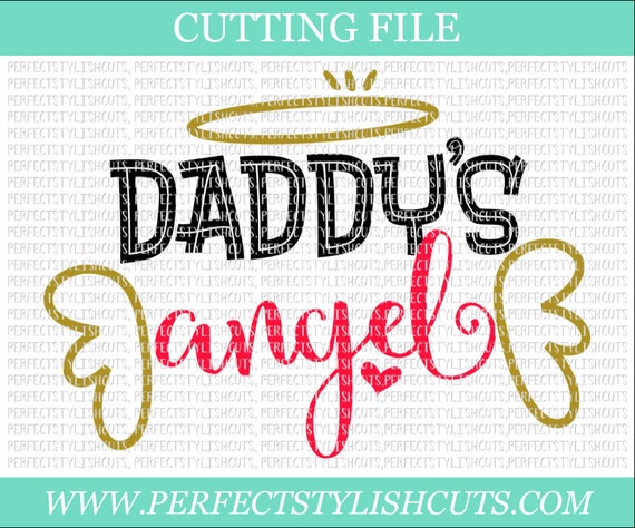 Download Daddys Angel Svg Father's Day SVG DXF EPS png Files | Etsy