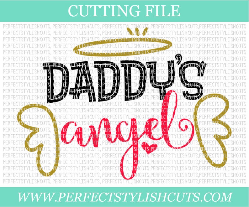 Download Daddys Angel Svg Father's Day SVG DXF EPS png Files | Etsy
