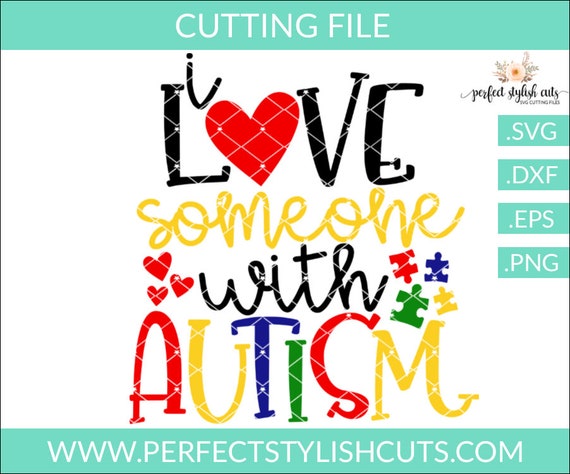 Download I Love Someone With Autism Svg Autism Svg Autism Awareness Etsy