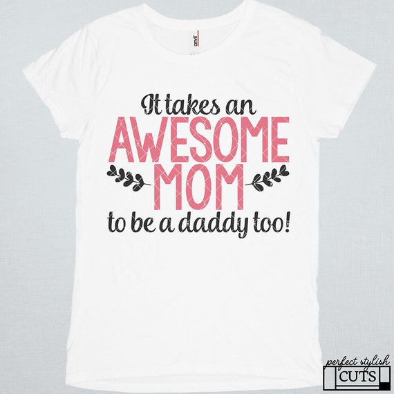 Download Single Mother Svg Mom Svg Father S Day Svg Dxf Files Etsy