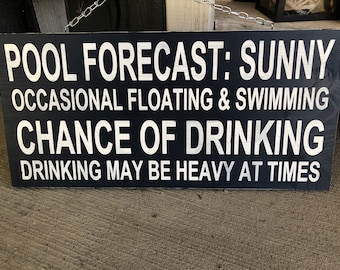 Pool Decor|Swimming Pool Decor|Pool Drinking Sign|Pool Party Gift|New Pool Owner Gift|Pool House Decor|Funny Pool Decor|Pool Alcohol Sign