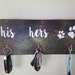 Dog Leash Holder|Key Hanger|Dog Leash and Key Holder|Funny Pet Decor|Key Leash|His Hers Dogs|Leash Key Hanger|Pet Lover Decor|Dog Owner Gift