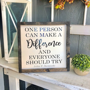 One Person Can Make A Difference|John F Kennedy Quote|JFK Quote|Inspirational Quote JFK|Inspirational Decor|Make A Difference Sign|Office