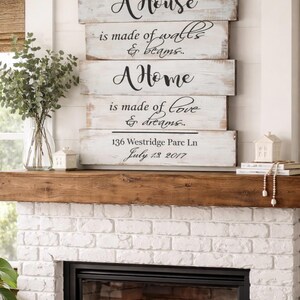 A House Is Made Of Walls And Beams A Home is Made Of Love And Dreams|Housewarming Gift|Gift From Realtor|Rustic Home Decor|Whitewash Wood image 2