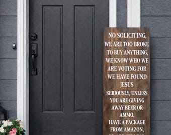 No Soliciting Sign/Funny Front Porch Sign/Rustic No Solicitation/Large No Soliciting Sign/Front Porch Decor/Outdoor Sign/Farmhouse porch