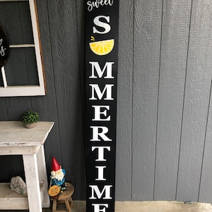 Sweet Summertime Sign|Summertime Porch Sign|Lemon Summer Sign|Summer Porch Sign|Lemon Porch Decor|Tall Summer Sign|Farmhouse Porch Decor
