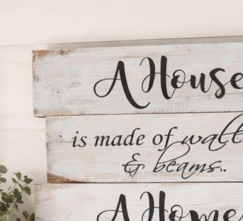 A House Is Made Of Walls And Beams A Home is Made Of Love And Dreams|Housewarming Gift|Gift From Realtor|Rustic Home Decor|Whitewash Wood image 3