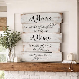 A House Is Made Of Walls And Beams A Home is Made Of Love And Dreams|Housewarming Gift|Gift From Realtor|Rustic Home Decor|Whitewash Wood image 1