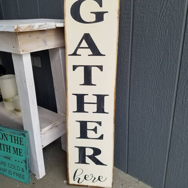 Gather Here Sign|Rustic Gather Sign|Gather|Rustic Farmhouse Gather Sign|Vertical Gather Sign|Large Gather Sign|Gather|Rustic Farmhouse Decor