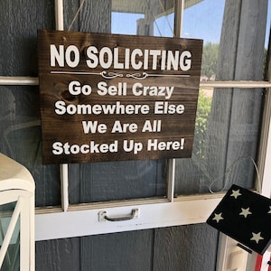 No Soliciting Sign|funny No Soliciting|go Sell Crazy Somewhere Else ...