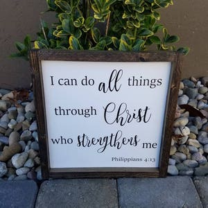 I Can Do All Things Through Christ Who Strengthens Me|Rustic Bible Verse|Rustic Christ Sign|Phil 4:13|Rustic Framed Wood SIgn|I Can Do All